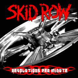 Skid Row : Revolutions per Minute